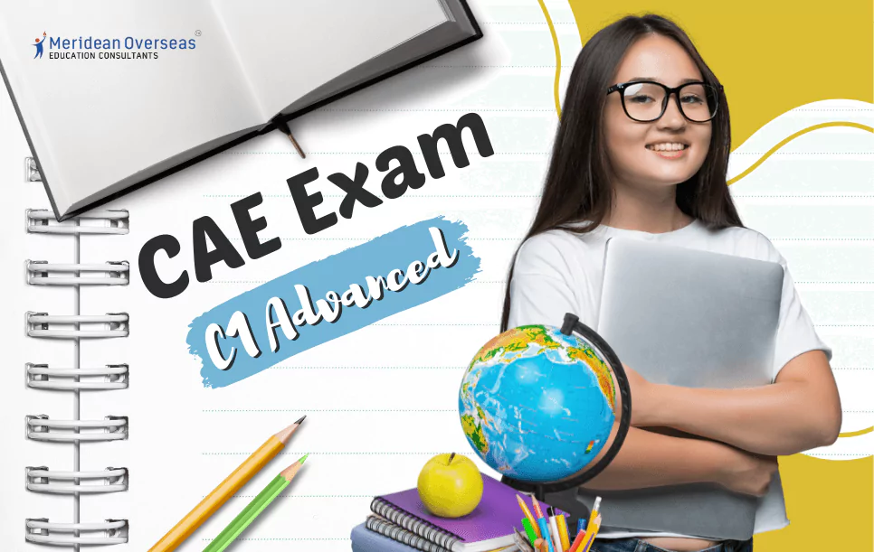 CAE Exam (C1 Advanced) 2024: Importance, Format, & Test Dates