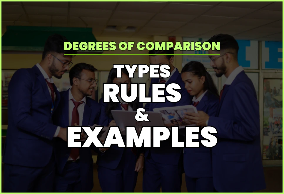 degrees-of-comparison-types-rules-and-examples