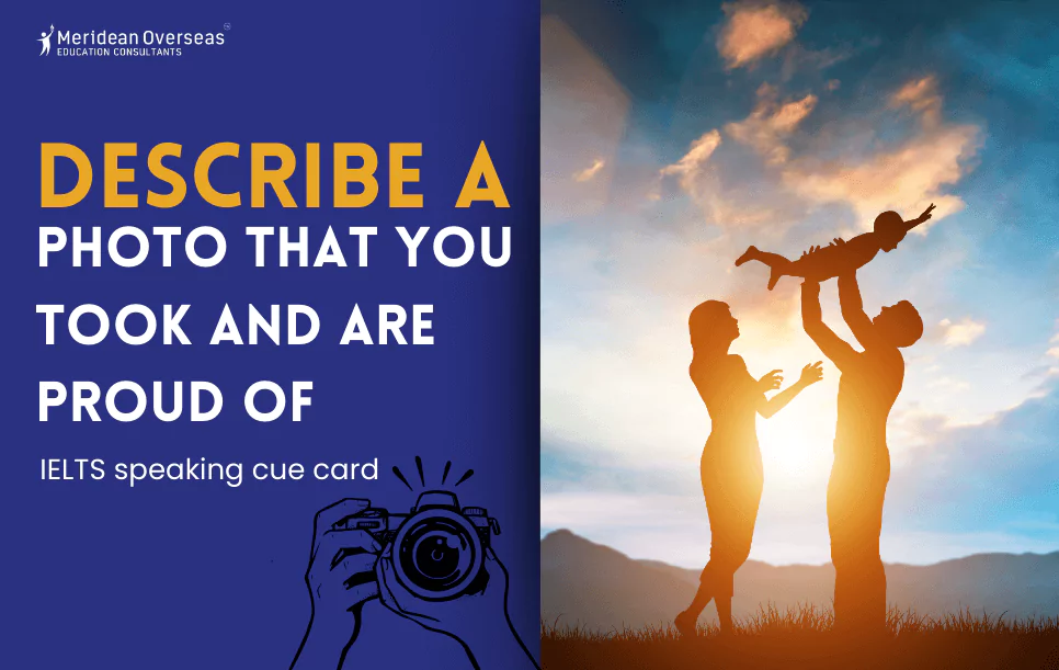 Describe a photo that you took and are proud of