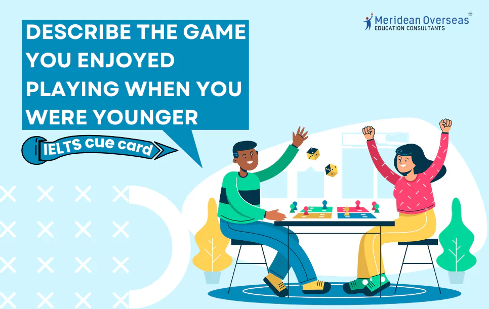 describe-the-game-you-enjoyed-playing-when-you-were-younger