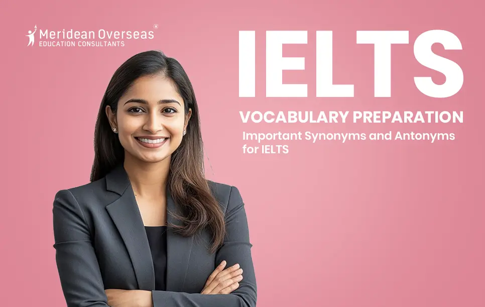 ielts-vocabulary-preparation-important-synonyms-and-antonyms-for-ielts
