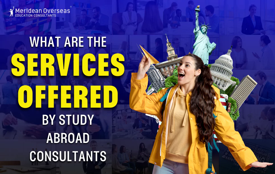 services-offered-by-study-abroad-consultants