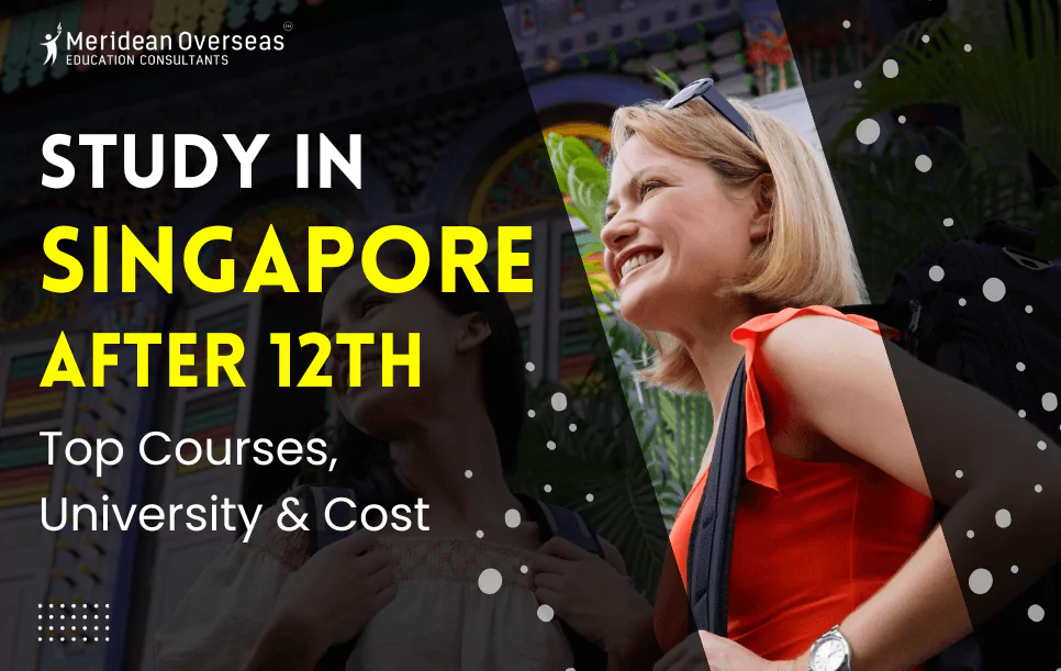 study-in-singapore-after-12th-top-courses-university-and-cost