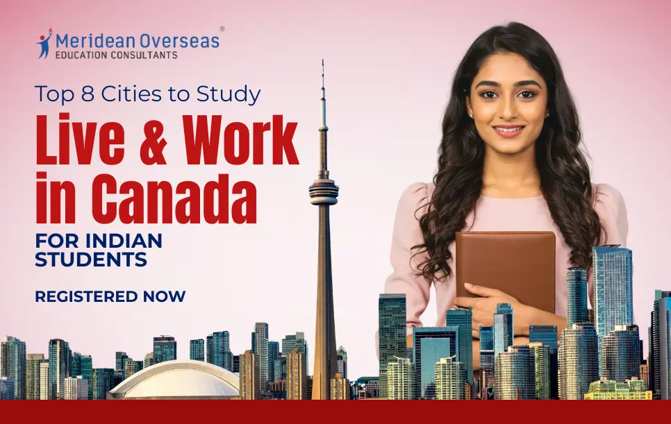 top-8-cities-to-study-live-and-work-in-canada-for-indian-students