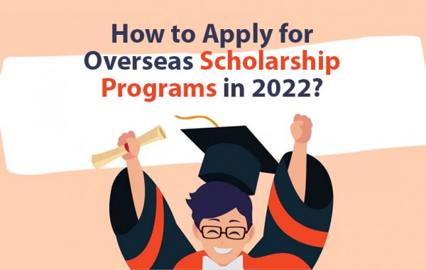 Apply for Overseas Scholarship Programs
