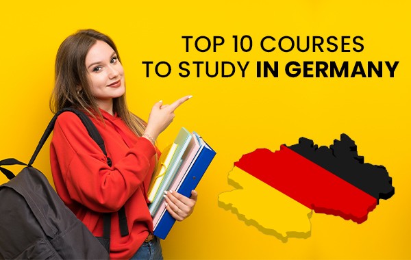 Top 10 Courses to Study in Germany