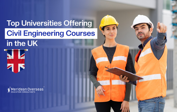 Top Universities of Civil Engineering Courses in the UK