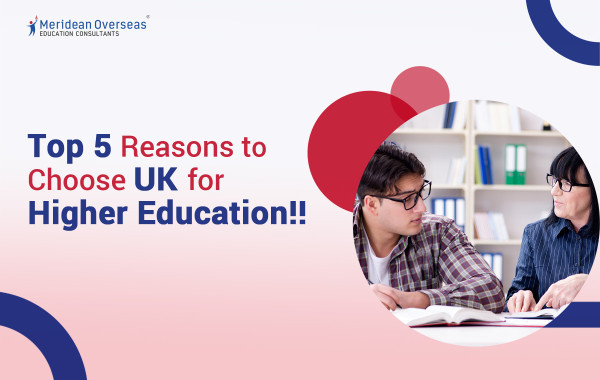 5 Reasons to Choose UK for Education