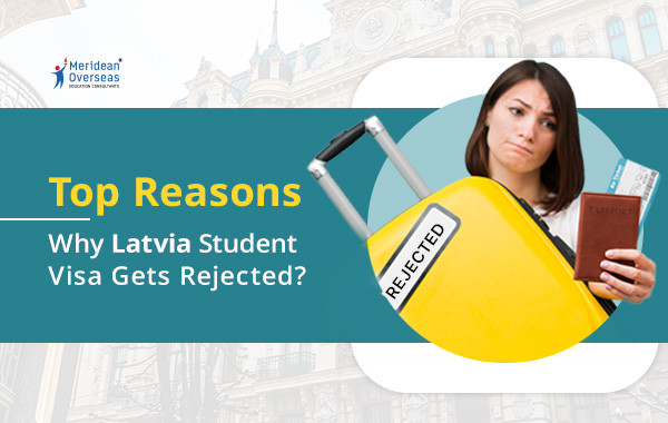Latvia Student Visa Rejection