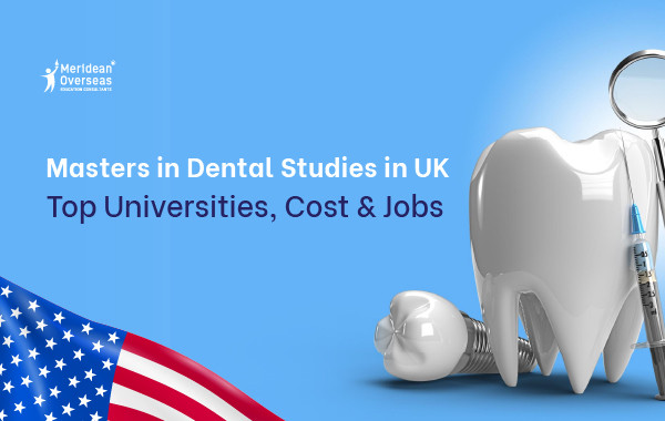 Masters in Dental Studies in UK