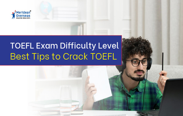 TOEFL Exam Difficulty Level