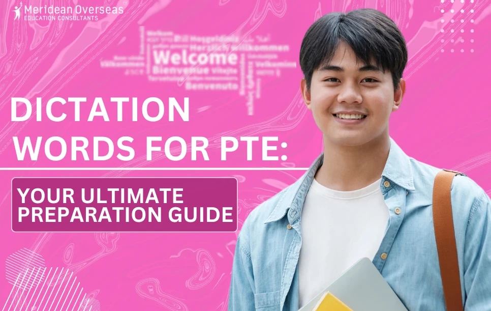 Dictation Words for PTE: Your Ultimate Preparation Guide