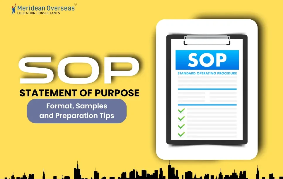 Statement of Purpose (SOP) - Format, Samples and Preparation Tips