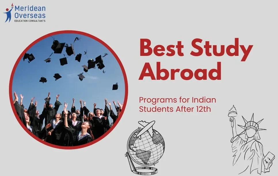 Best Study Abroad Programs for Indian Students After 12th