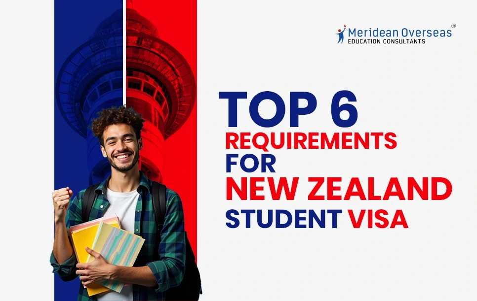 Requirements for New Zealand Student Visa