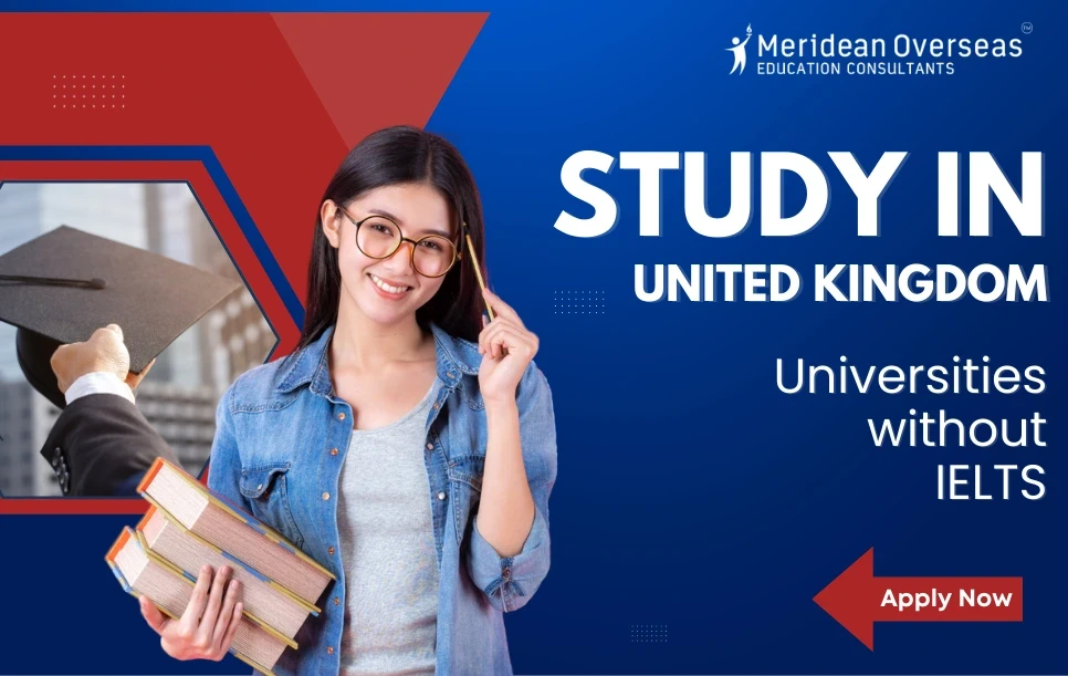 Study in Uk Universities Without Ielts