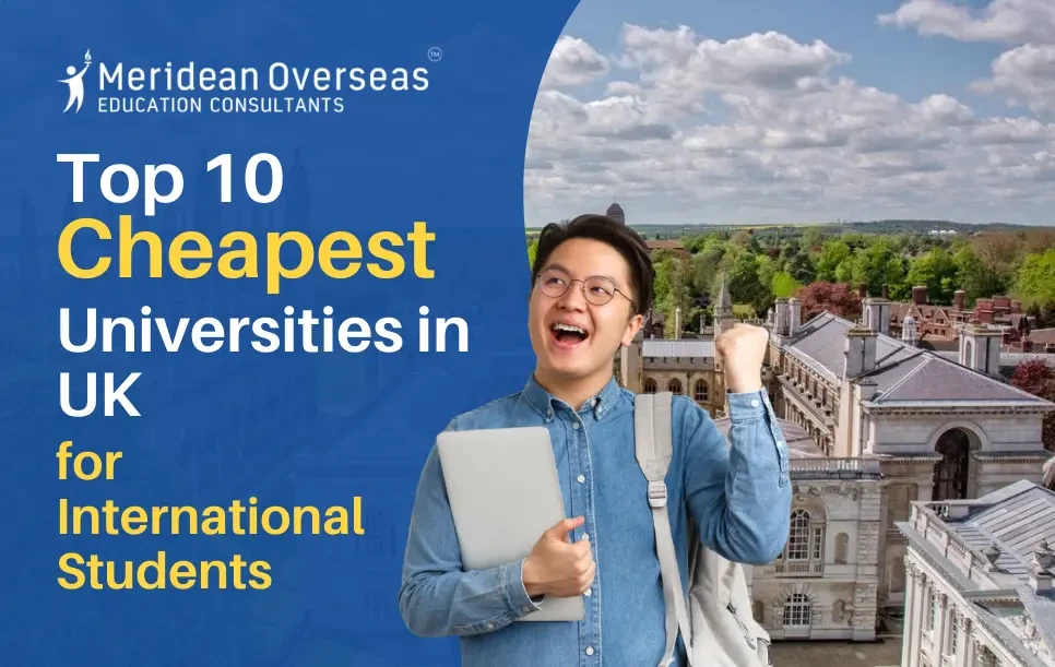 Top 10 Cheapest Universities in UK for International Students