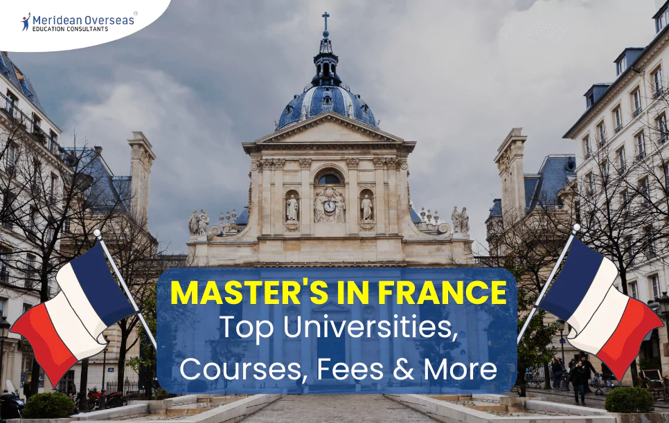 masters-in-france-top-universities-courses-fees-and-more