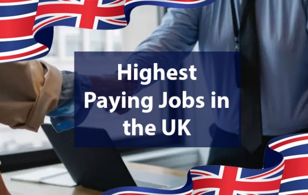 Highest Paying Jobs in the UK