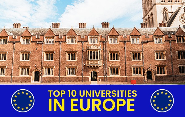 Top 10 Universities in Europe for International Students 2023