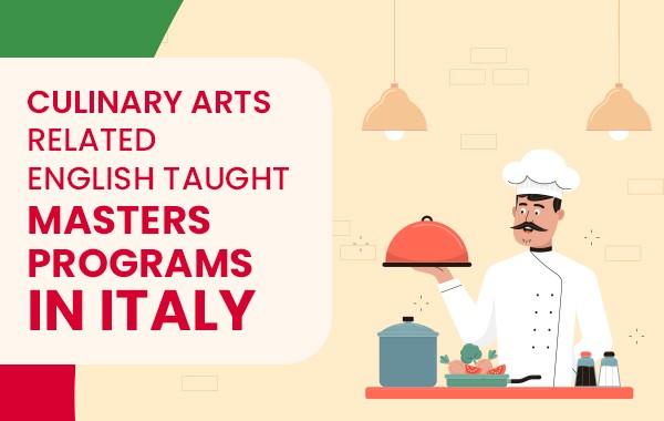 Culinary Arts Related English Taught Masters Programs in Italy