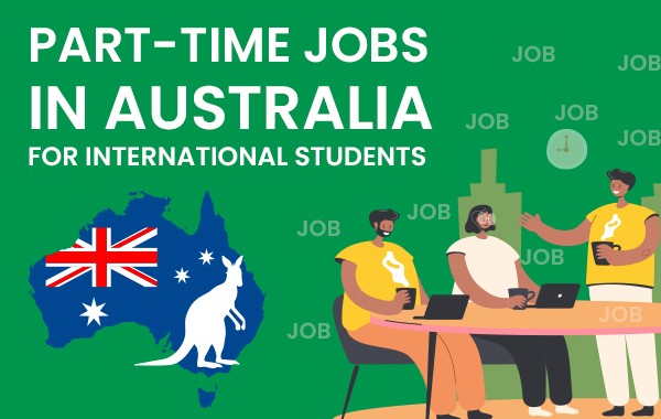 Part-Time Jobs in Australia for International Students