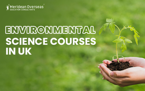 Environmental Science Courses in the UK: Study Ecology From top UK Universities