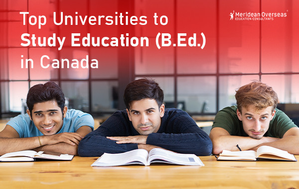 Top Universities to Study B.Ed. in Canada