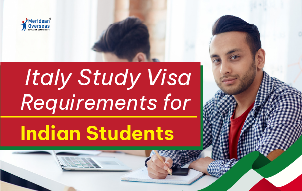 Italy Study Visa Requirements for Indian Students