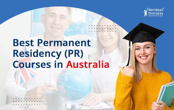 Best Permanent Residency (PR) Courses in Australia