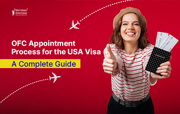 OFC Appointment Process for USA Visa